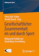 Télécharger le livre :  Gesellschaftlicher Zusammenhalt im und durch Sport
