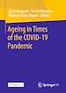 Télécharger le livre :  Ageing in Times of the COVID-19 Pandemic