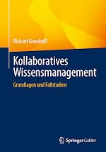 Télécharger le livre :  Kollaboratives Wissensmanagement
