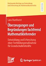 Télécharger le livre :  Überzeugungen und Begründungen fachfremd Mathematiklehrender