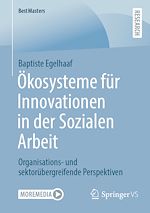 Télécharger le livre :  Ökosysteme für Innovationen in der Sozialen Arbeit