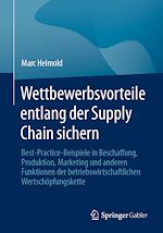 Télécharger le livre :  Wettbewerbsvorteile entlang der Supply Chain sichern