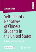 Télécharger le livre :  Self-Identity Narratives of Chinese Students in the United States
