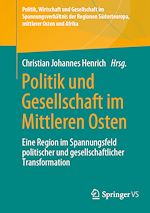 Download this eBook Politik und Gesellschaft im Mittleren Osten