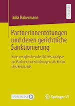 Download this eBook Partnerinnentötungen und deren gerichtliche Sanktionierung