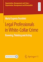 Télécharger le livre :  Legal Professionals in White-Collar Crime