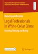 Télécharger le livre :  Legal Professionals in White-Collar Crime