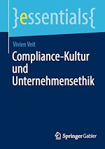 Télécharger le livre :  Compliance-Kultur und Unternehmensethik