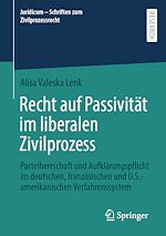 Télécharger le livre :  Recht auf Passivität im liberalen Zivilprozess