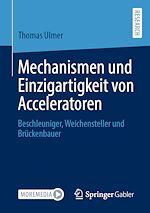 Download this eBook Mechanismen und Einzigartigkeit von Acceleratoren
