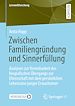 Télécharger le livre :  Zwischen Familiengründung und Sinnerfüllung