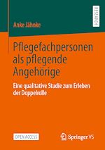 Download this eBook Pflegefachpersonen als pflegende Angehörige