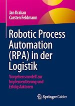 Télécharger le livre :  Robotic Process Automation (RPA) in der Logistik