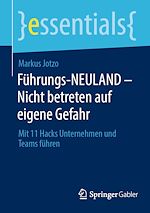 Télécharger le livre :  Führungs-NEULAND - Nicht betreten auf eigene Gefahr