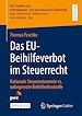 Télécharger le livre :  Das EU-Beihilfeverbot im Steuerrecht