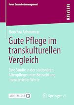 Download this eBook Gute Pflege im transkulturellen Vergleich
