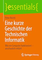 Download this eBook Eine kurze Geschichte der Technischen Informatik
