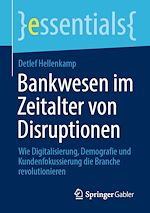 Télécharger le livre :  Bankwesen im Zeitalter von Disruptionen