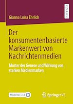 Download this eBook Der konsumentenbasierte Markenwert von Nachrichtenmedien