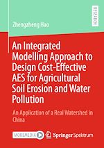 Télécharger le livre :  An Integrated Modelling Approach to Design Cost-Effective AES for Agricultural Soil Erosion and Water Pollution