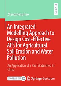 Télécharger le livre :  An Integrated Modelling Approach to Design Cost-Effective AES for Agricultural Soil Erosion and Water Pollution