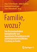 Télécharger le livre :  Familie, wozu?