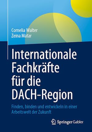 Téléchargez le livre :  Internationale Fachkräfte für die DACH-Region