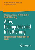 Download this eBook Alter, Delinquenz und Inhaftierung