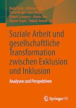 Download this eBook Soziale Arbeit und gesellschaftliche Transformation zwischen Exklusion und Inklusion