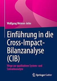 Télécharger le livre :  Einführung in die Cross-Impact-Bilanzanalyse (CIB)