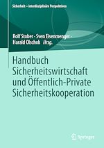 Télécharger le livre :  Handbuch Sicherheitswirtschaft und Öffentlich-Private Sicherheitskooperation