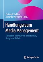 Télécharger le livre :  Handlungsraum Media Management