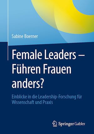 Téléchargez le livre :  Female Leaders - Führen Frauen anders?