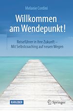 Télécharger le livre :  Willkommen am Wendepunkt!