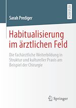 Télécharger le livre :  Habitualisierung im ärztlichen Feld