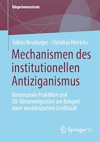 Télécharger le livre :  Mechanismen des institutionellen Antiziganismus