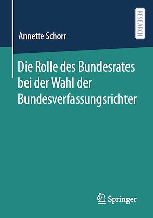 Téléchargez le livre :  Die Rolle des Bundesrates bei der Wahl der Bundesverfassungsrichter