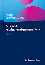 Télécharger le livre :  Handbuch Nachlassvermögensverwaltung
