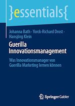 Télécharger le livre :  Guerilla Innovationsmanagement