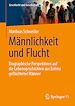 Télécharger le livre :  Männlichkeit und Flucht