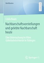 Télécharger le livre :  Nachbarschaftsvorstellungen und gelebte Nachbarschaft heute