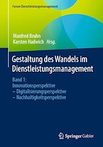 Télécharger le livre :  Gestaltung des Wandels im Dienstleistungsmanagement