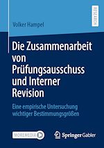 Download this eBook Die Zusammenarbeit von Prüfungsausschuss und Interner Revision
