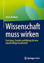 Télécharger le livre :  Wissenschaft muss wirken