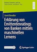 Télécharger le livre :  Erklärung von Emittentenratings von Banken mittels maschinellen Lernens