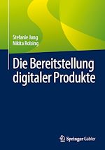 Télécharger le livre :  Die Bereitstellung digitaler Produkte