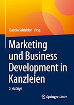 Télécharger le livre :  Marketing und Business Development in Kanzleien
