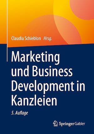 Téléchargez le livre :  Marketing und Business Development in Kanzleien