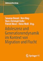 Download this eBook Adoleszenz und Generationendynamik im Kontext von Migration und Flucht