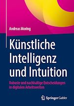 Télécharger le livre :  Künstliche Intelligenz und Intuition